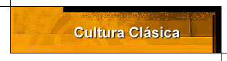      Cultura Clsica